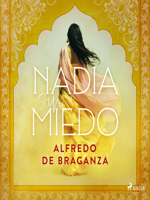 Title details for Nadia sin miedo by Alfredo de Braganza - Available